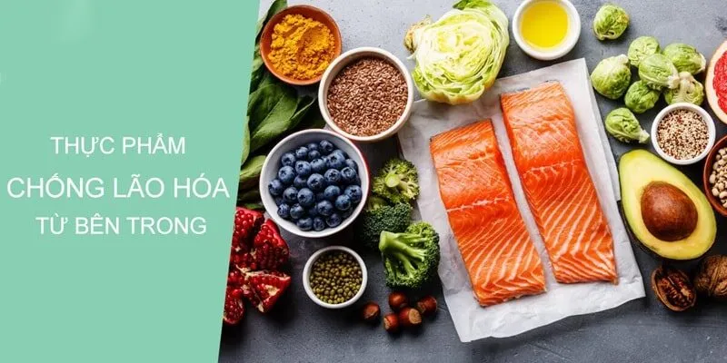 5 thực phẩm vàng giúp chống lão hóa da chi tiết